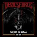 DEVIL'S FORCE / Singles Collection 2016-2019  []