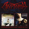 CRYPTOPSY / Blasphemy Made Flesh + None So Vile (2CD) []