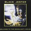 BLACK JESTER / Welcome To The Moonlight Circus (reissue) []
