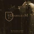 DIABOLICUM / The Grandeur of Hell (Soli Satanae Gloriam) (2023 reissue) []