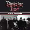 DVD/PARADISE LOST / Live Death (CD+DVD) (2022 reissue)