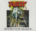 RATT / From The Streets To The Strip - Rarities Collection Part 1 (slip/collectors CD) []