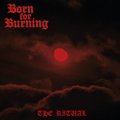 BORN FOR BURNING / Ritual (digi) []