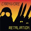 THRASH METAL/CARNIVORE / Retaliation (2017 reissue)