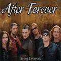 AFTER FOREVER / Being Everyone (sg) []
