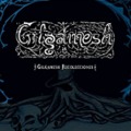 GILGAMESH / Gilgamesh Recolecciones (メキシコレディースデスメタル音源集） []