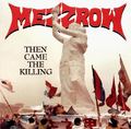 MEZZROW / The Came The Killing (2CD/2022 reissue) []