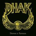 DHAK / Demos & Rarezas []