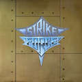 STRIKE FORCE / Strike Force (2024 reissue) 初CD化！！！ []