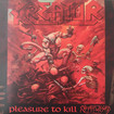 THRASH METAL/KREATOR / Pleasure to Kill  (2023 reissue/Brazil press)