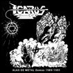 HEAVY METAL/ICARUS / Alas de Metal - Demos 1989-1991
