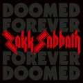 ZAKK SABBATH / Doomed Forever Forever Doomed (2CD/digi) []