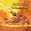 THRASH METAL/ASSASSIN / The Upcoming Terror (collectors CD)