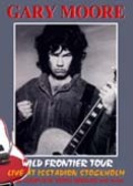 GARY MOORE / WILD FRONTIER TOURLIVE AT ISSTADION STOCKHOLM + VIDEO SINGLES AND MORE (DVDR) []