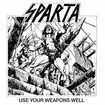 N.W.O.B.H.M./SPARTA / Use your Weapons Well (2CD)(slip/2024 reissue)