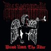 BLACK METAL/BLASPHEMY / Blood Upon Altar + Blood upon the Soundspace (NWN盤）