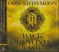 CONCERTO MOON / Back Beyond Time -Deluxe Edition- (2CD) []