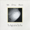 /MY DYING BRIDE / The Angel and the Dark River (digi/2025 reissue)