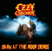 /OZZY OSBOURNE / Bark at the Moon Demos (2CD/boot)