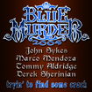 コレクターズ商品/BLUE MURDER - TRYIN' TO FIND SOME CRACK(2CDR)