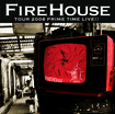 コレクターズ商品/FIREHOUSE - PRIME TIME LIVE!!(1CDR)