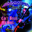 コレクターズ商品/GAMMA RAY - CAN'T BREAKE MY SOUL(2CDR)