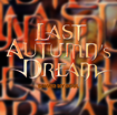 コレクターズ商品/LAST AUTUMN'S DREAM - SAVING MY SOUL(1CDR)
