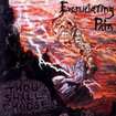 /EXCRUCIATING PAIN / Thou Shall Choose + demo (2016 reissue)