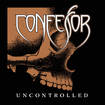 /CONFESSOR / Uncontrolled (2024 reissue)