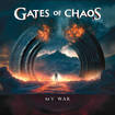 HEAVY METAL/GATES OF CHAOS / My War (digi)