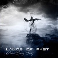 LANDS OF PAST / Neverending Story (Paper Sleeve)[]