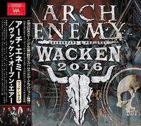 ARCH ENEMY - WACKEN OPEN AIR 2016 (1CDR+1DVDR)[]