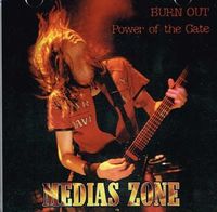 MEDIAS ZONE / BURN OUT/Power of the Gate []