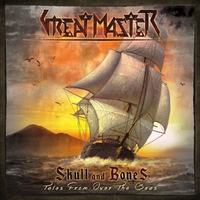 GREAT MASTER / Skull and Bones - Tales from Over the Seas (digi)[]