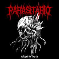 PARASITARIO / Afterlife Truth[]