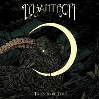 LYKANTROPI / Tales to be Told (digi/papersleeve) NEW ![]