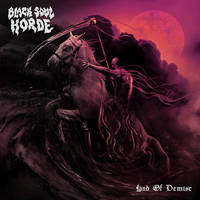 BLACK SOUL HORDE / Land of Demise (digi/200限定)[]
