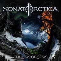SONATA ARCTICA / The Days of Grays[]