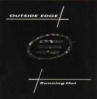 OUTSIDE EDGE / Running Hot (collectors CD)[]