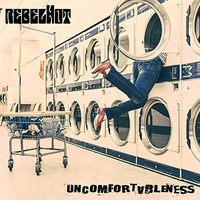 REBELHOT / Uncomfortableness (digi)[]