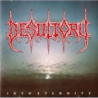 DESULTORY / Into Eternity （国内盤）[]