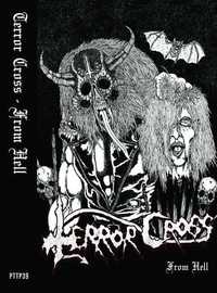 TERROR CROSS / From Hell (TAPE) 1stアルバム　TAPEのみのリリース！[]