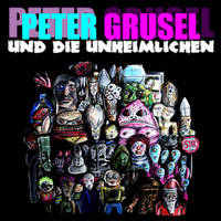 Peter Grusel und die Unheimlichen / Peter Grusel und die Unheimlichen[]