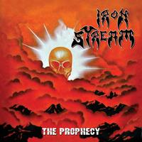IRON STREAM / The Prophecy (1991) (2020 reissue)[]