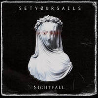SETYOURSAILS / Nightfall (digi)[]
