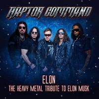 RAPTOR COMMAND / Elon： The Heavy Metal Tribute to Elon Musk (特典：ステッカー）HELLIONのギター Maxx![]