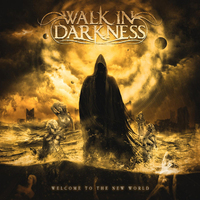 WALK IN DARKNESS / Welcome to the New World　（2022 reissue)[]