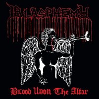 BLASPHEMY / Blood Upon Altar + Blood upon the Soundspace (Pulverised盤）[]