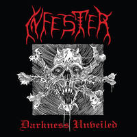 INFESTER / Darkness Unveiled []