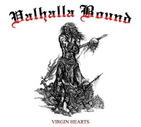 VALHALLA BOOUND / Virgin Hearts (digi)[]